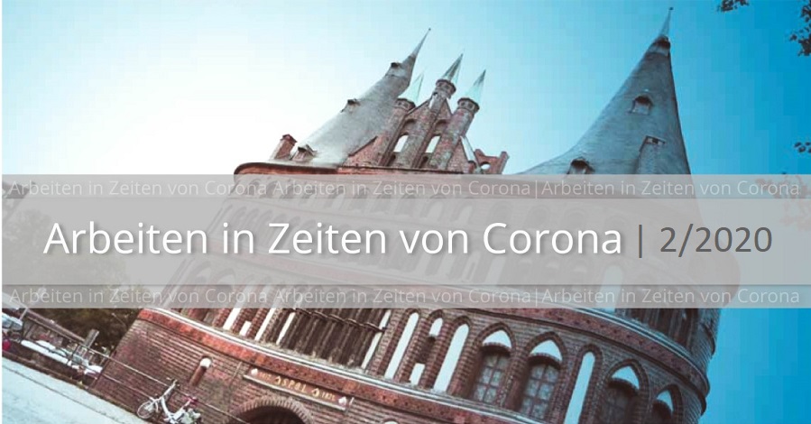 Arbeiten in Zeiten von Corona – Universität zu Lübeck