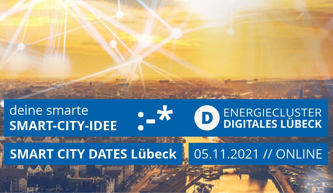 Smart City Dates Lübeck am 05.11.2021